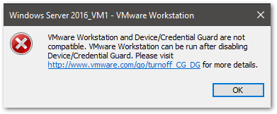 VMware Workstation and Device/Credential Guard are not compatible. : Error message
